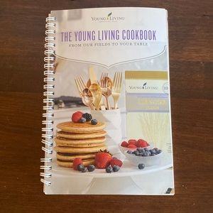 Cookbook | The Young Living Cookbook | From Our Fields to Your Table